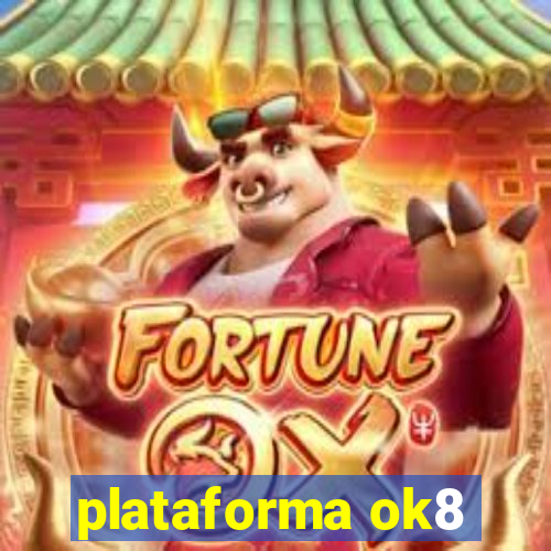 plataforma ok8